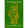 The Fabulous Beasts: Poems