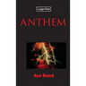 Anthem, Large-Print Edition