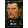 The Path to Somerset