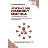 Stakeholder Engagement Essentials You Always Wanted To Know