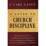 A Guide to Church Discipline