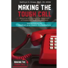 Making the Tough Call: Special Edition for Medical and Health Professionals
