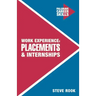 Work Experience, Placements and Internships