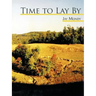 Time to Lay by