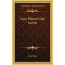 Gary Player's Golf Secrets