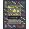 Paracord Project Inspirations: Classic and Original Knots & Ties for Fundraising, Fashion, or Fun