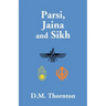 Parsi, Jaina And Sikh