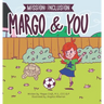 Mission: Inclusion Margo and You