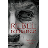 Rebel Romance: Seductive Truth