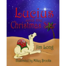 Lucius and the Christmas Star
