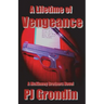 A Lifetime of Vengeance