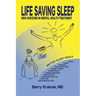 Life Saving Sleep: New Horizons in Mental Health Treatment