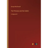 The Princess and the Goblin: in large print
