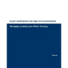 Study Workbook for Mortgage Lending Loan Officer Training