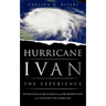 Hurricane Ivan: The Experience