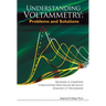 Understanding Voltammetry: Problems and Solutions