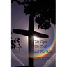 The Light, the Truth and the Way