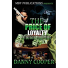 Price of Loyalty