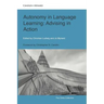 Autonomy in Language Learning: Advising in Action