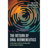 The Return of Oral Hermeneutics: As Good Today as It Was for the Hebrew Bible and First-Century Christianity