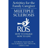 Activities for the Family Caregiver: Multiple Sclerosis