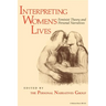 Interpreting Women S Lives: Feminist Theory and Personal Narratives