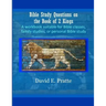 Bible Study Questions on the Book of 2 Kings: A workbook suitable for Bible classes, family studies, or personal Bible study