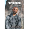 Pursuance: A Blessing