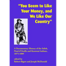 You Seem to Like Your Money, and We Like Our Country: A Documentary History of the Salish, Pend d'Oreille, and Kootenai Indians, 1875-1889