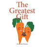 The Greatest Gift: An Embryo Adoption Story