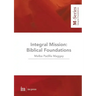 Integral Mission: Biblical foundations