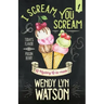 I Scream, You Scream
