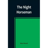 The Night Horseman