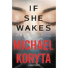 If She Wakes