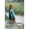 Pollyanna: Illustrated