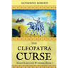The Cleopatra Curse