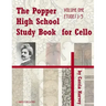 The Popper High School Study Book for Cello, Volume One