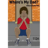 Where's My Dad?