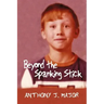 Beyond the Spanking Stick