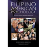 Filipino American Psychology: A Collection of Personal Narratives