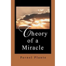 Theory of a Miracle