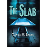 The Slab