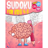 Sudoku for kids 4-8: Sudoku puzzle book Easy, Medium, Difficult -270- Logical puzzles -4x4-6x6-9x9 - that train your children's memory.