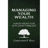 Managing Your Wealth: A Must-Read for Affluent Families