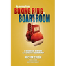 My Journey from Boxing Ring to Boardroom: 5 Essential Virtues for Life and Leadership