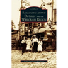 Railroading Around Dothan and the Wiregrass Region