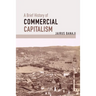 A Brief History of Commercial Capitalism