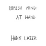 Brush Mind: At Hand
