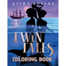 Twin Tales Coloring Book
