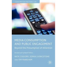 Media Consumption and Public Engagement: Beyond the Presumption of Attention